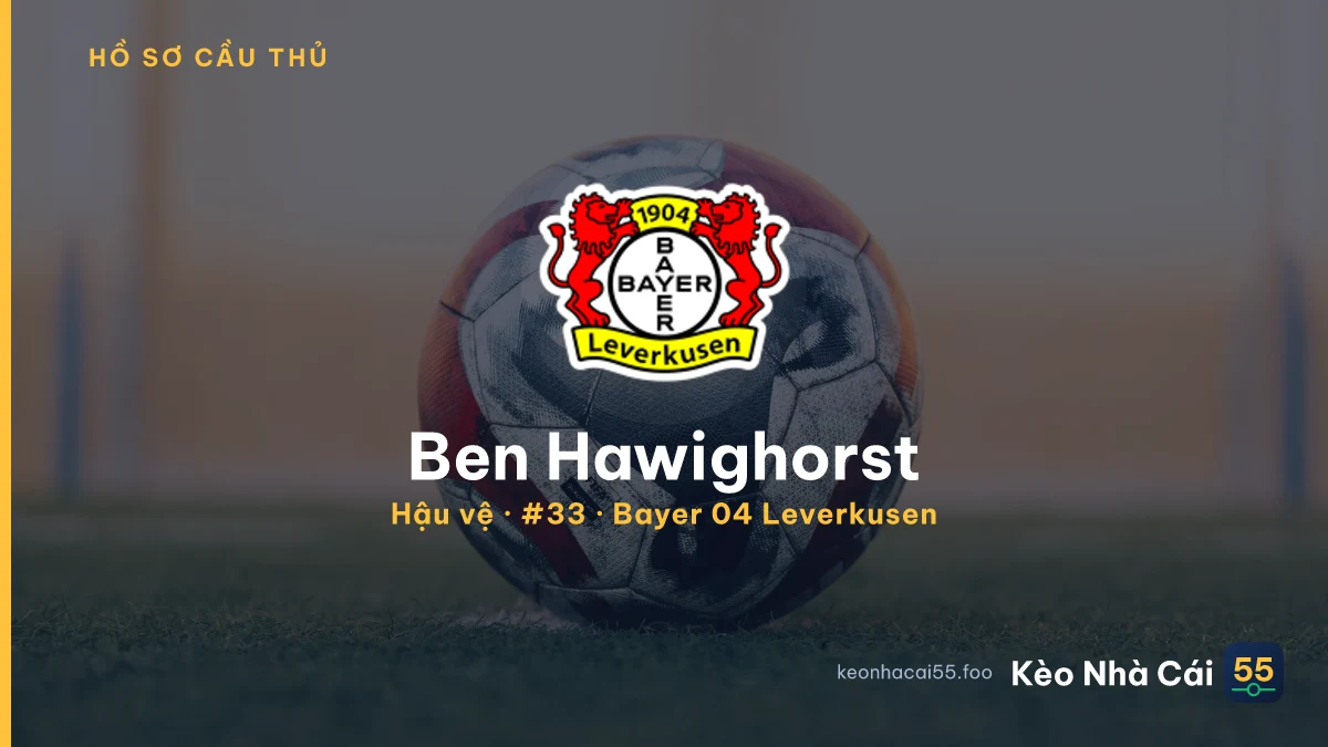 Ben Hawighorst — Bayer 04 Leverkusen