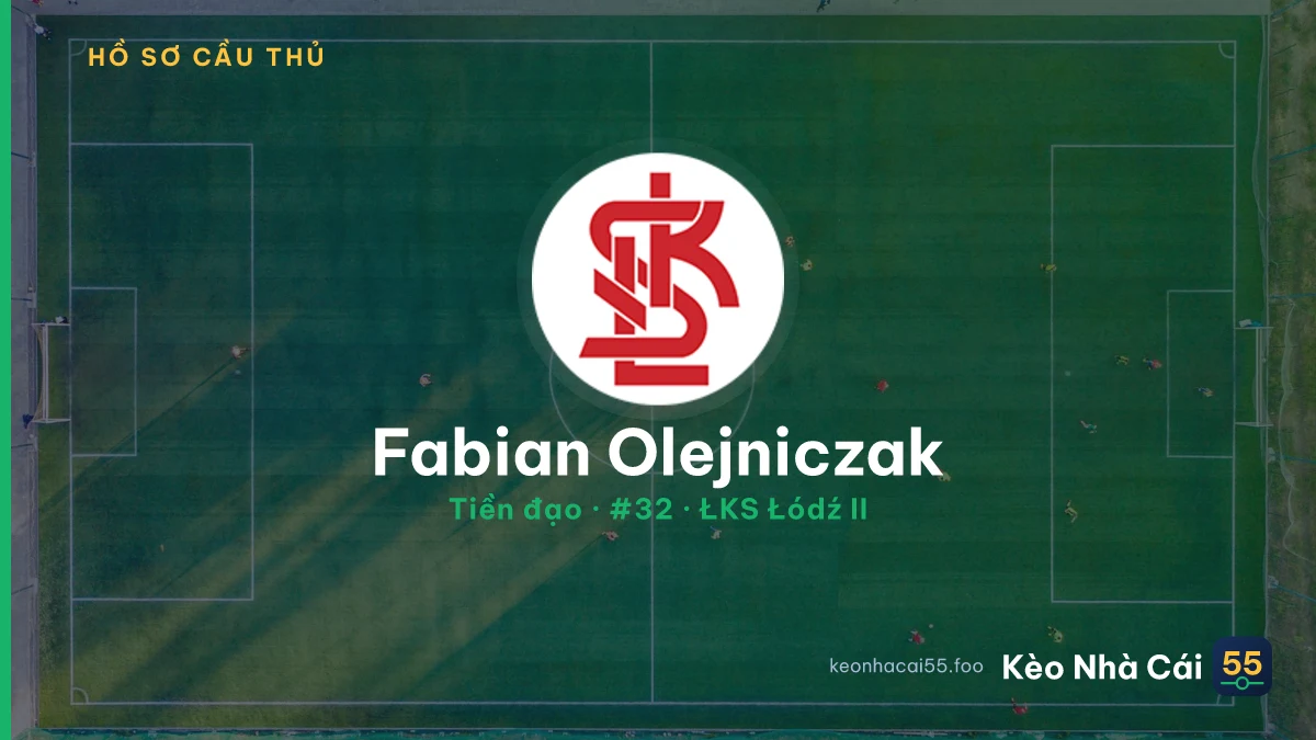 Fabian Olejniczak — ŁKS Łódź II