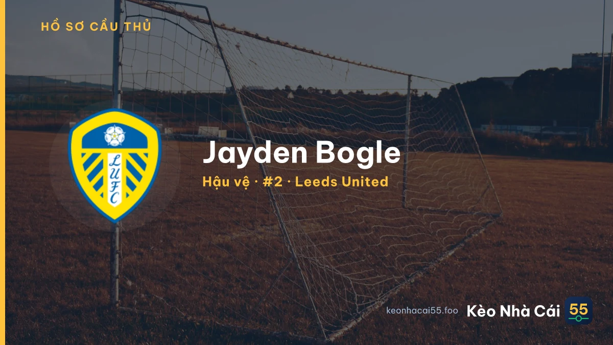 Jayden Bogle — Leeds United