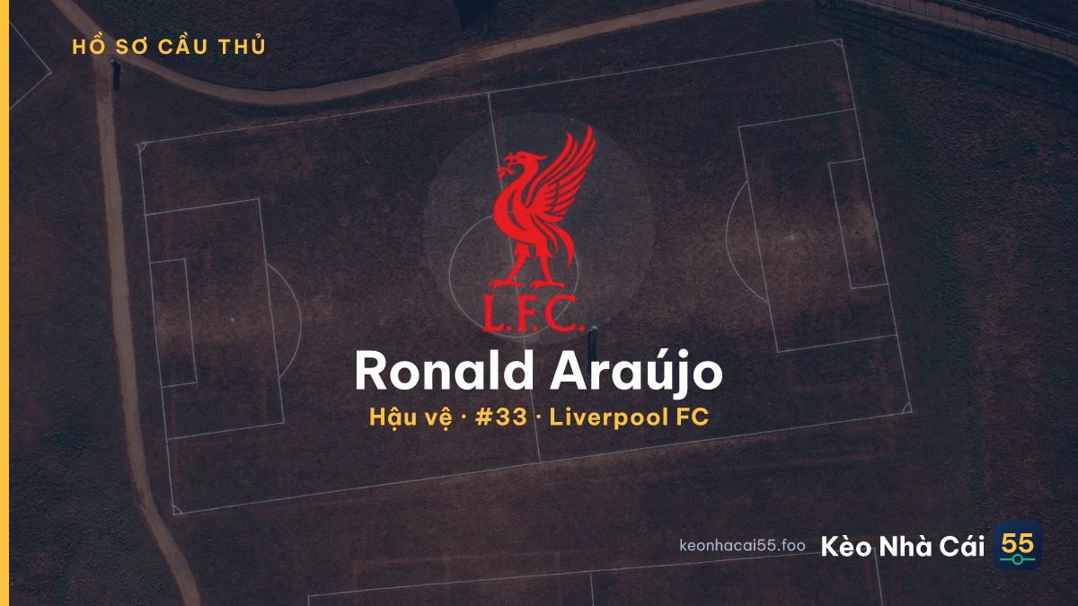 Ronald Araújo — Liverpool FC