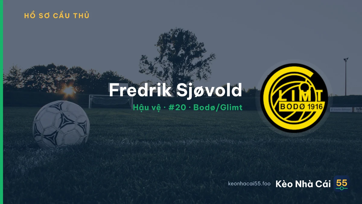 Fredrik Sjøvold — Bodø/Glimt