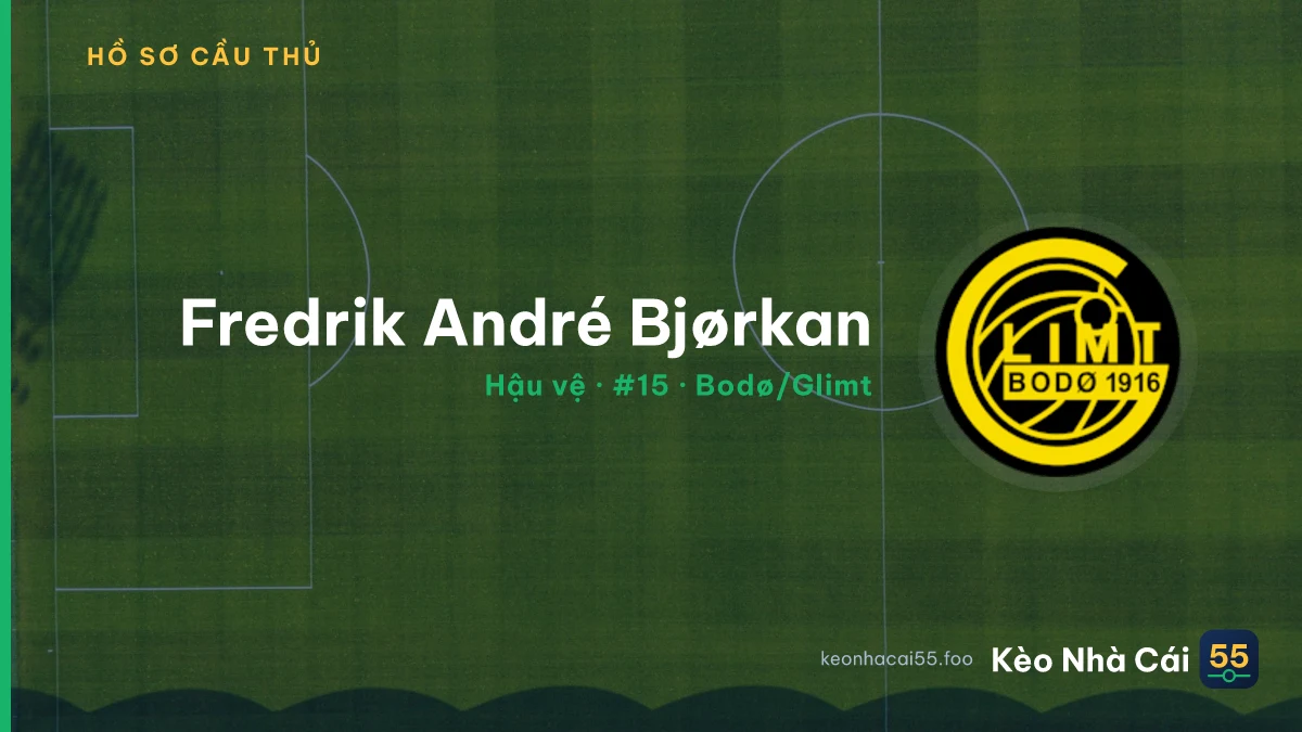 Fredrik André Bjørkan — Bodø/Glimt