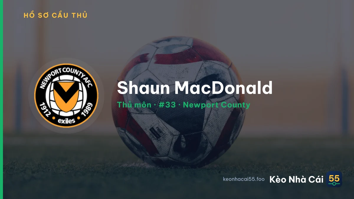 Shaun MacDonald — Newport County
