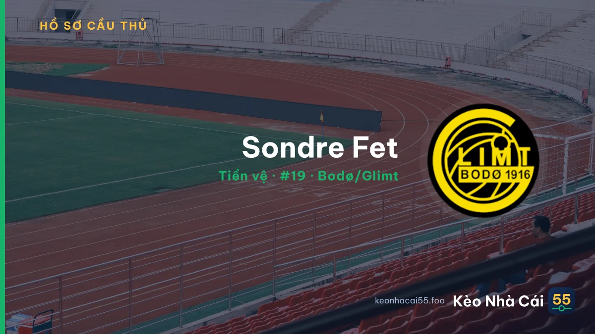 Sondre Fet — Bodø/Glimt
