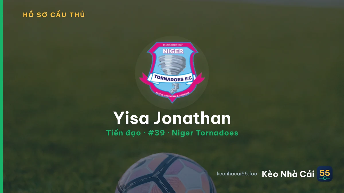 Yisa Jonathan — Niger Tornadoes