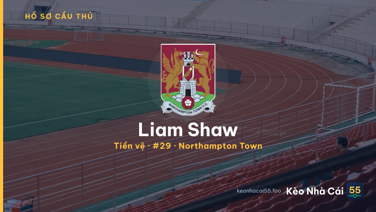 Liam Shaw — Northampton Town
