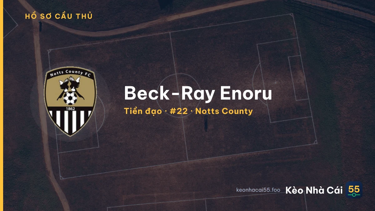 Beck-Ray Enoru — Notts County