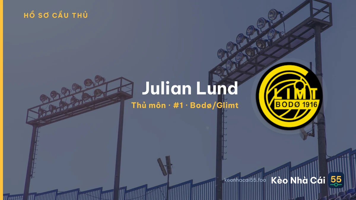 Julian Lund — Bodø/Glimt