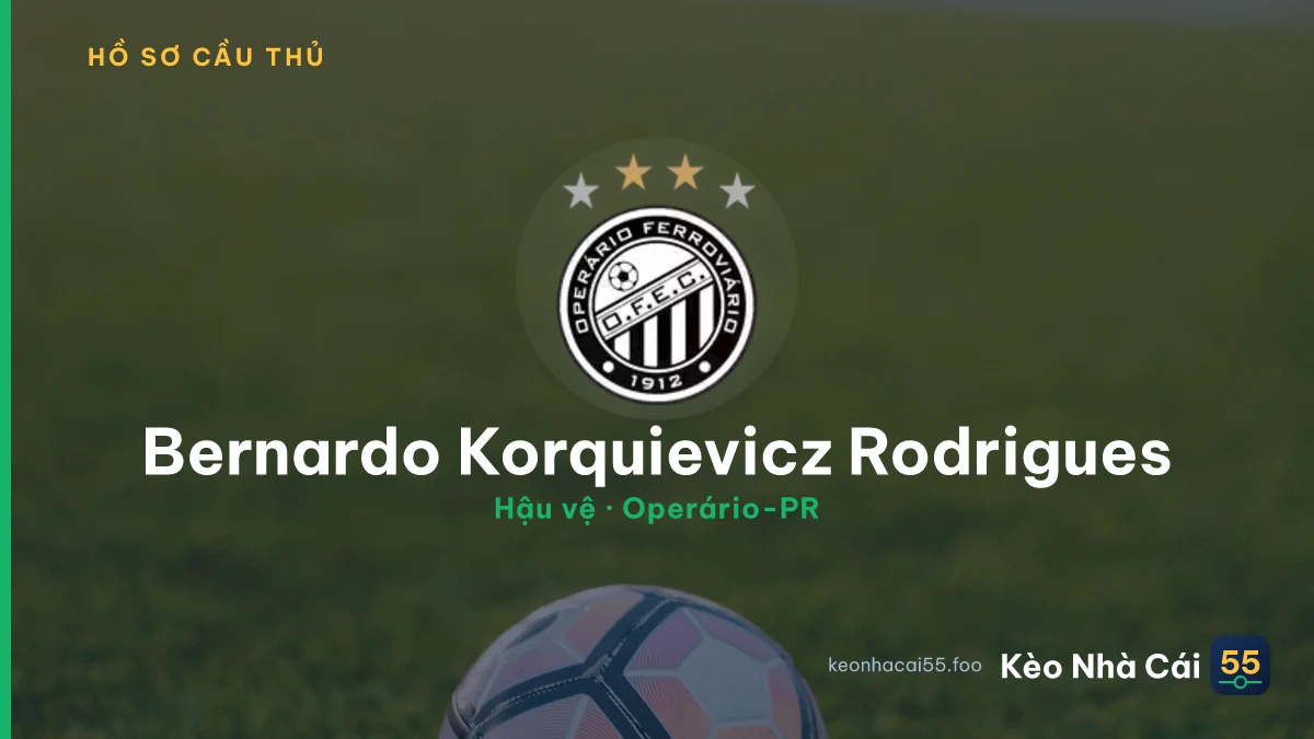 Bernardo Korquievicz Rodrigues — Operário-PR