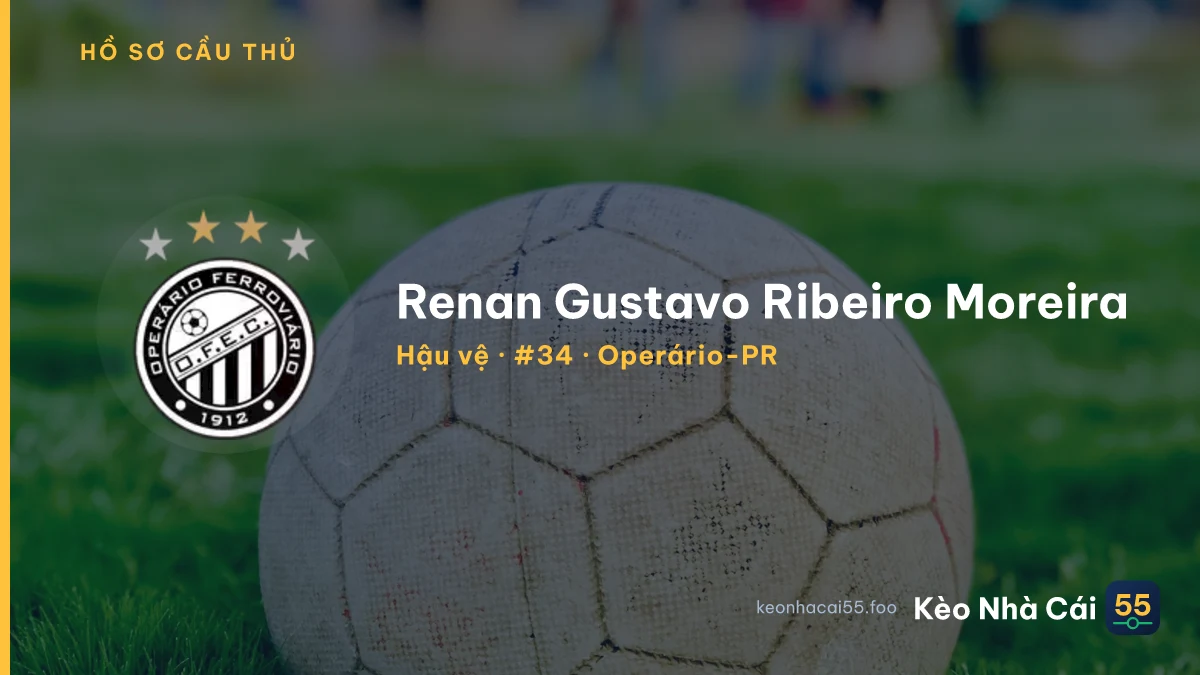 Renan Gustavo Ribeiro Moreira — Operário-PR