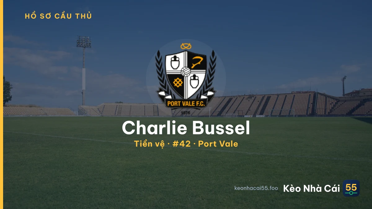 Charlie Bussel — Port Vale