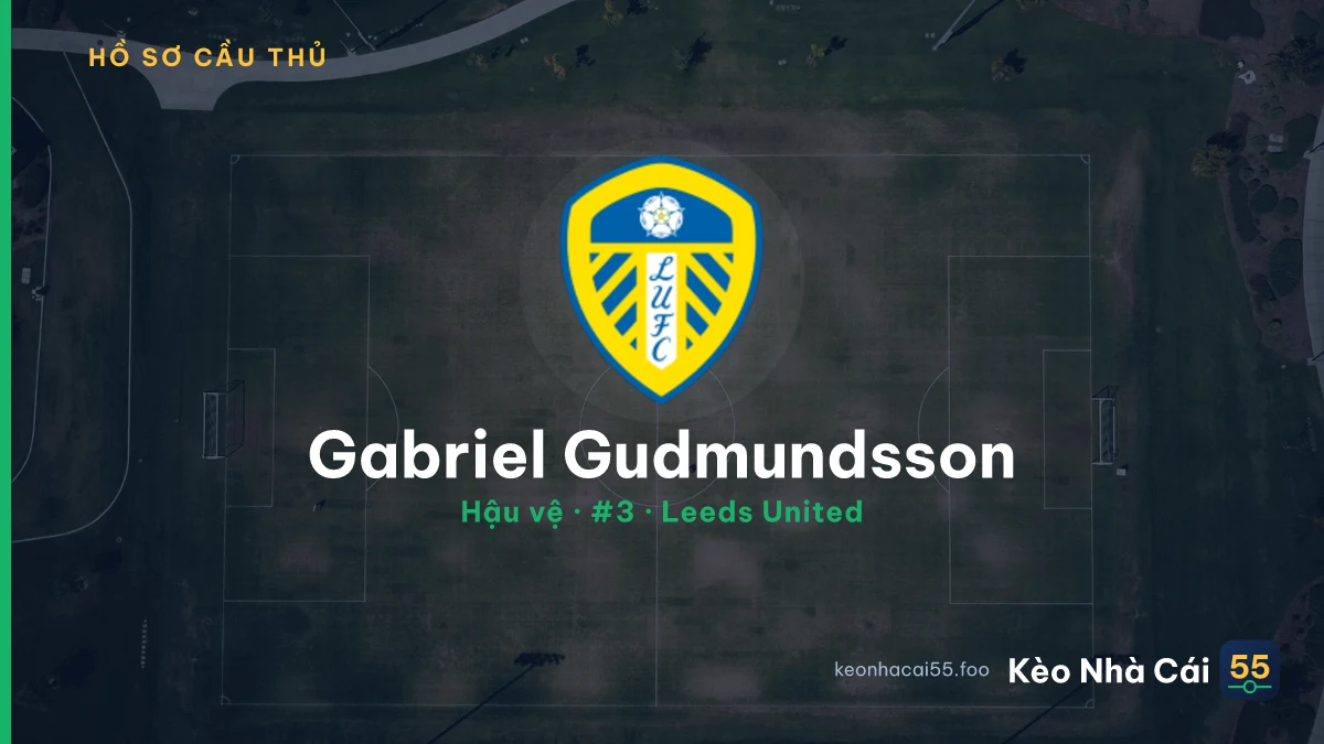 Gabriel Gudmundsson — Leeds United