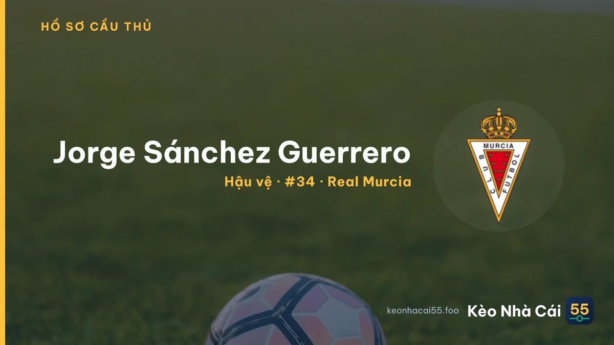 Jorge Sánchez Guerrero — Real Murcia