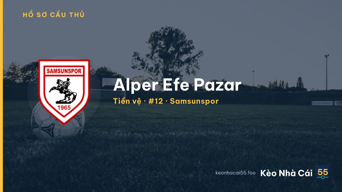 Alper Efe Pazar — Samsunspor
