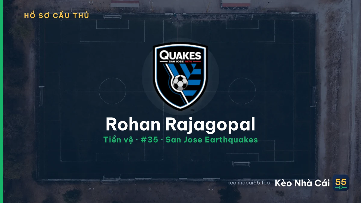Rohan Rajagopal — San Jose Earthquakes
