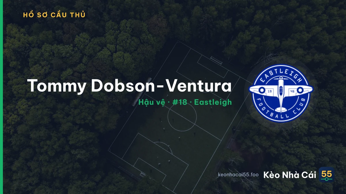Tommy Dobson-Ventura — Eastleigh
