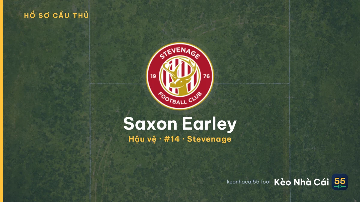 Saxon Earley — Stevenage