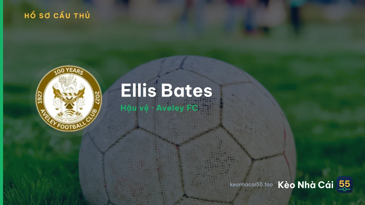 Ellis Bates — Aveley FC