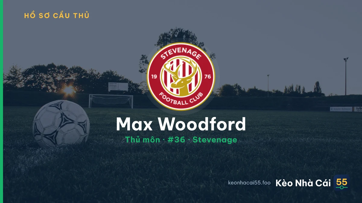 Max Woodford — Stevenage