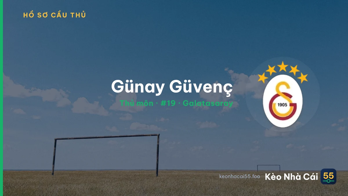 Günay Güvenç — Galatasaray