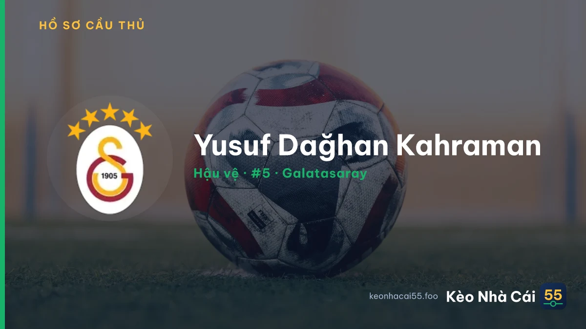 Yusuf Dağhan Kahraman — Galatasaray