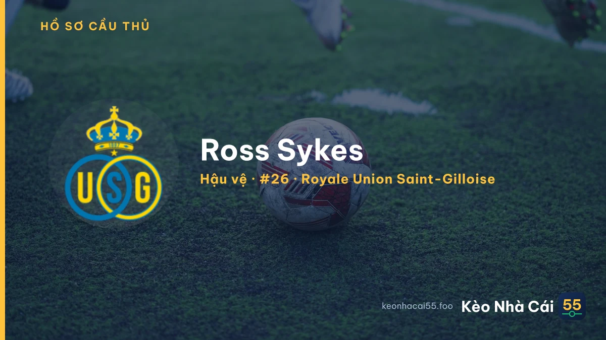 Ross Sykes — Royale Union Saint-Gilloise
