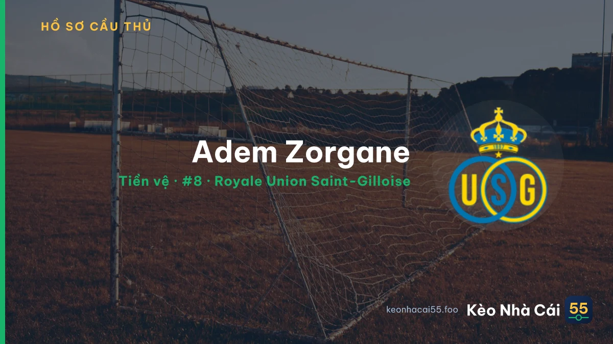 Adem Zorgane — Royale Union Saint-Gilloise