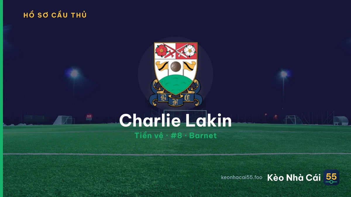Charlie Lakin — Barnet