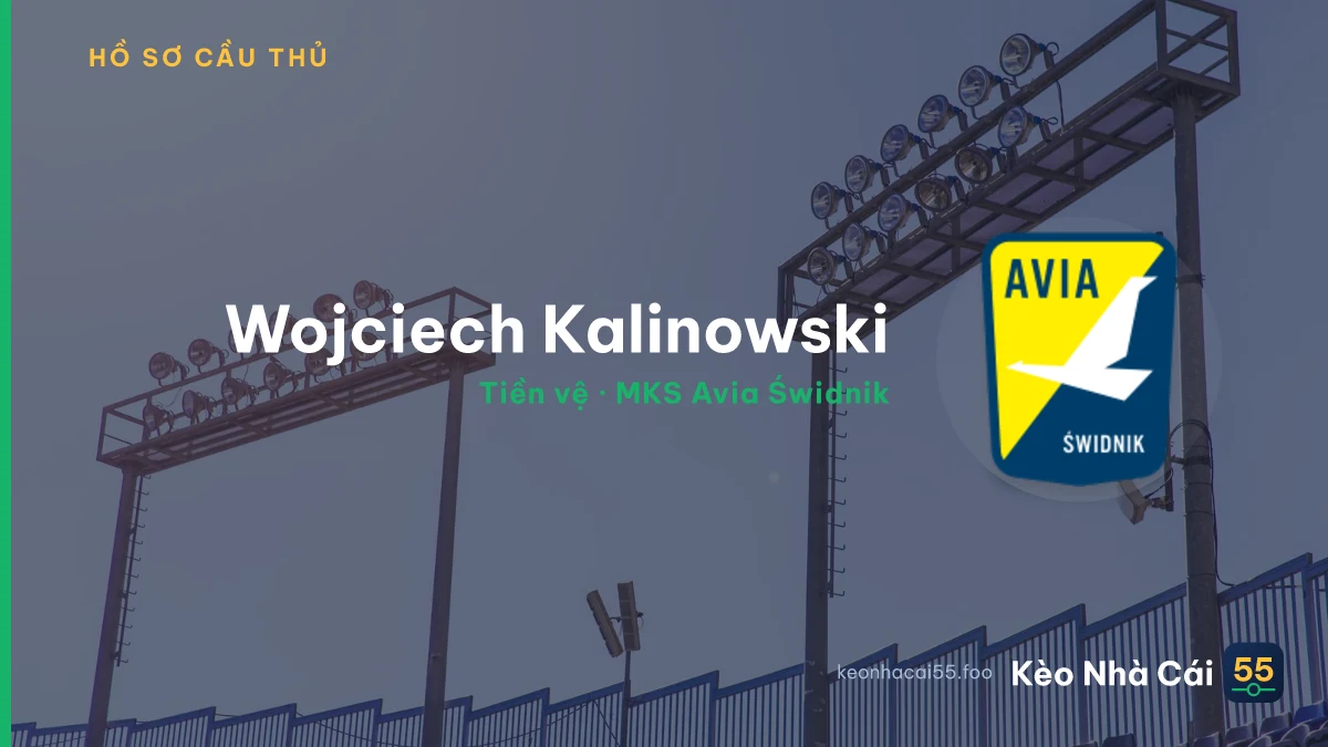 Wojciech Kalinowski — MKS Avia Świdnik