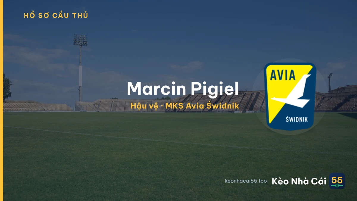 Marcin Pigiel — MKS Avia Świdnik