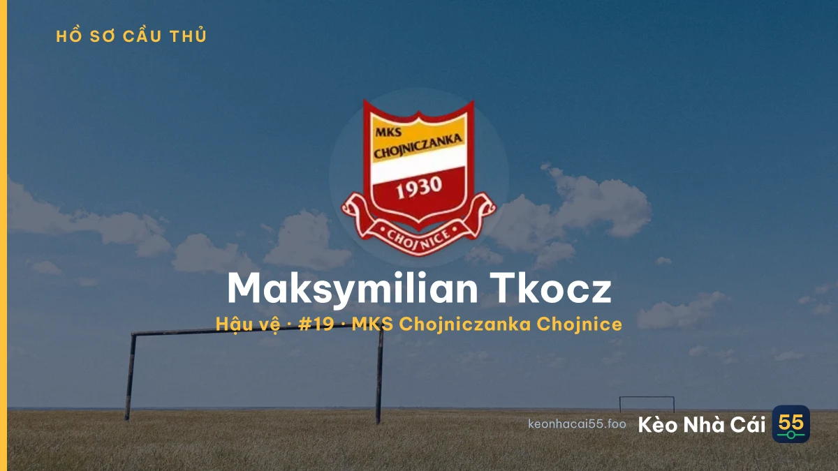 Maksymilian Tkocz — MKS Chojniczanka Chojnice