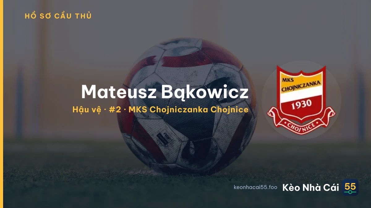 Mateusz Bąkowicz — MKS Chojniczanka Chojnice