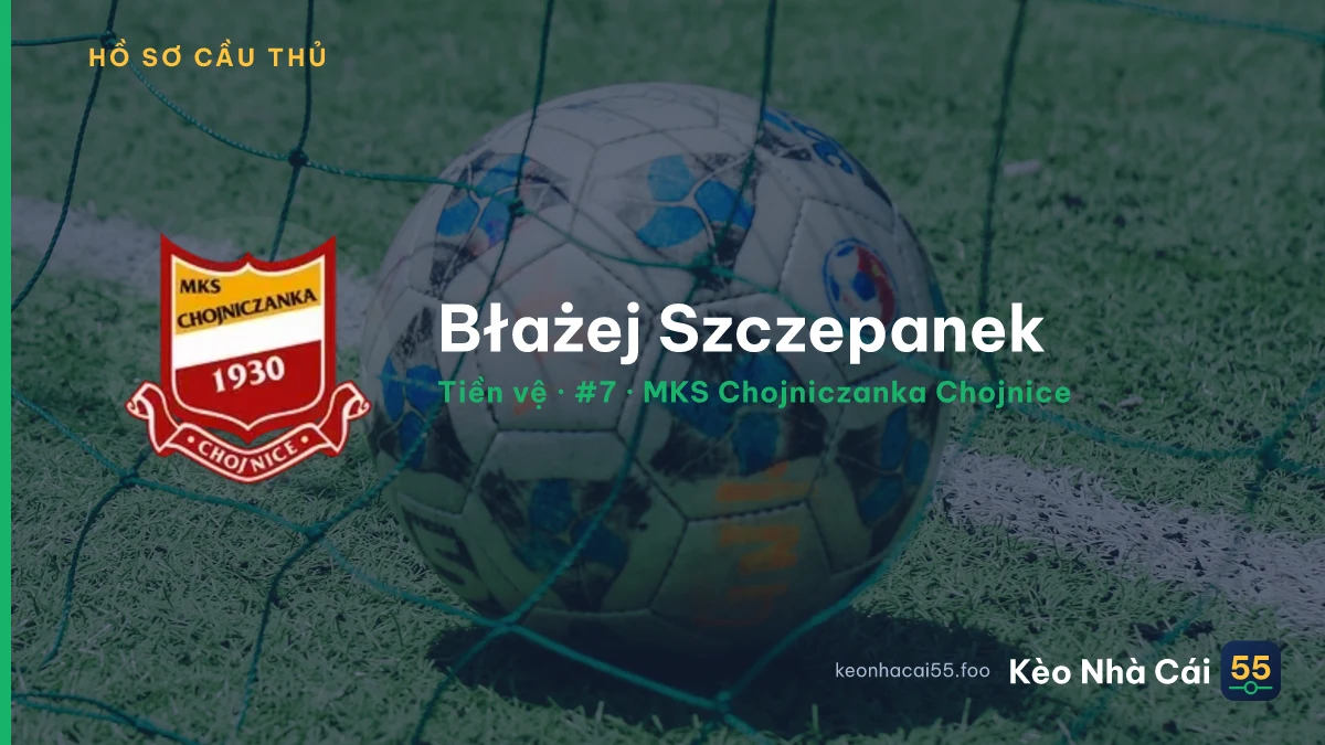 Błażej Szczepanek — MKS Chojniczanka Chojnice