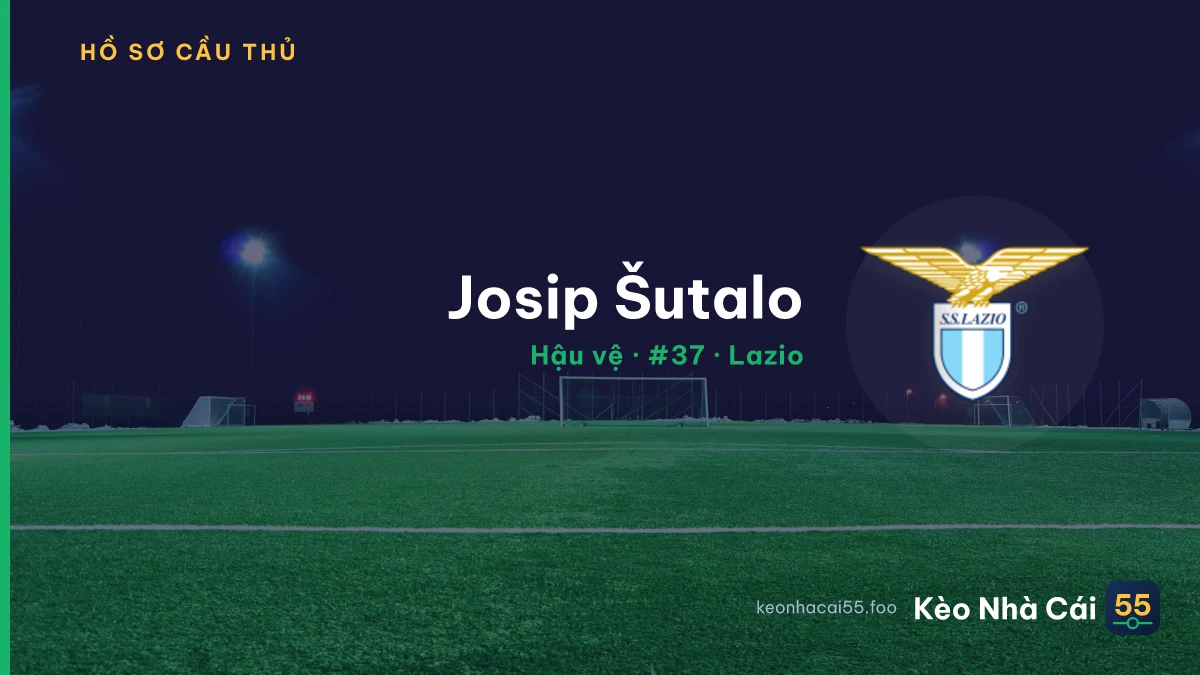 Josip Šutalo — Lazio
