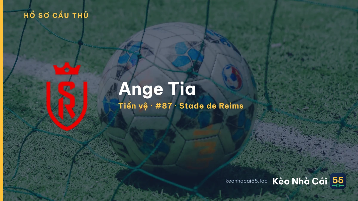 Ange Tia — Stade de Reims