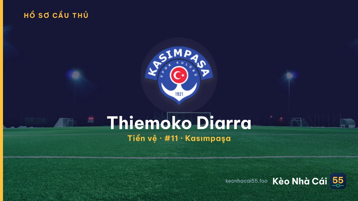 Thiemoko Diarra — Kasımpaşa