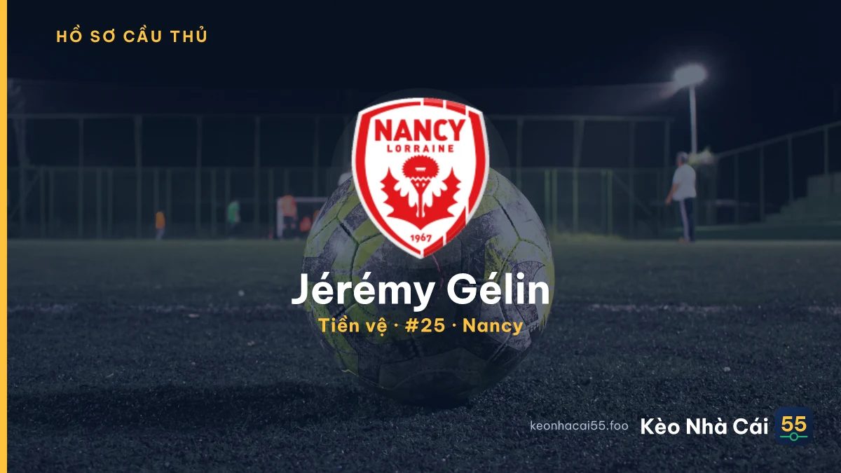 Jérémy Gélin — Nancy