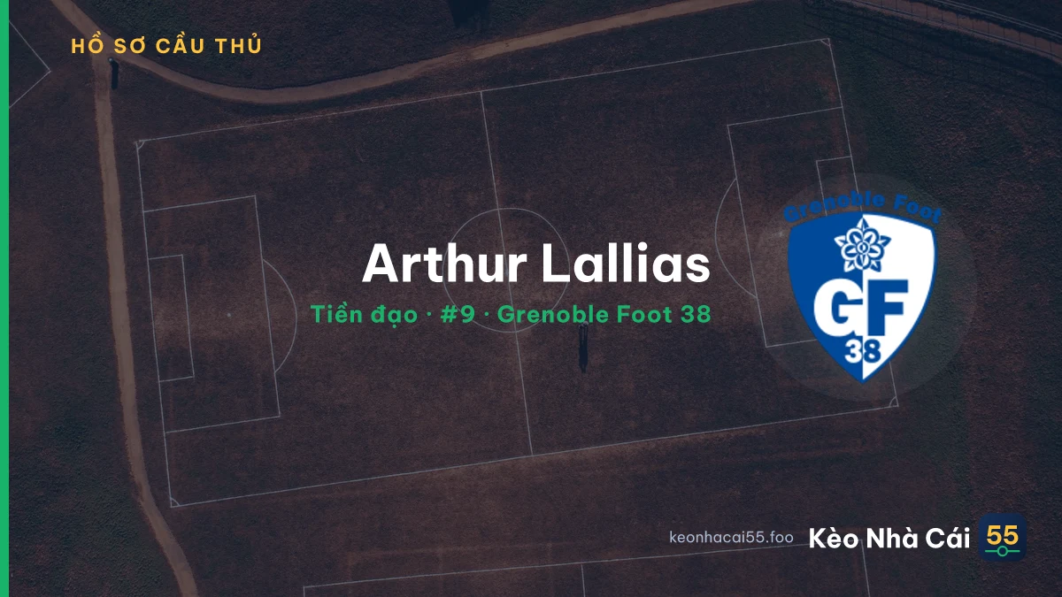 Arthur Lallias — Grenoble Foot 38