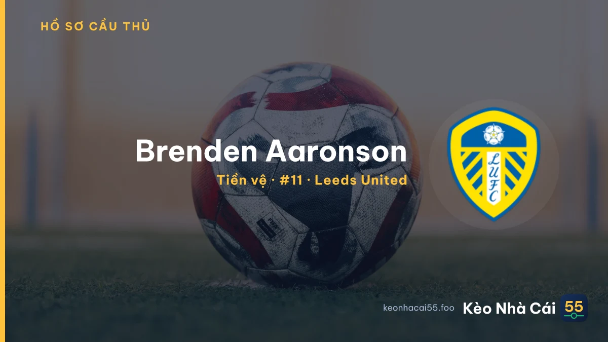 Brenden Aaronson — Leeds United