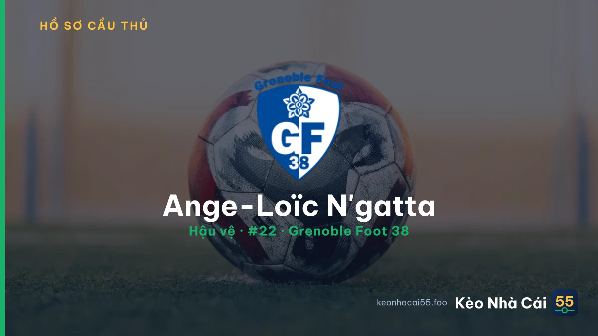 Ange-Loïc N'gatta — Grenoble Foot 38