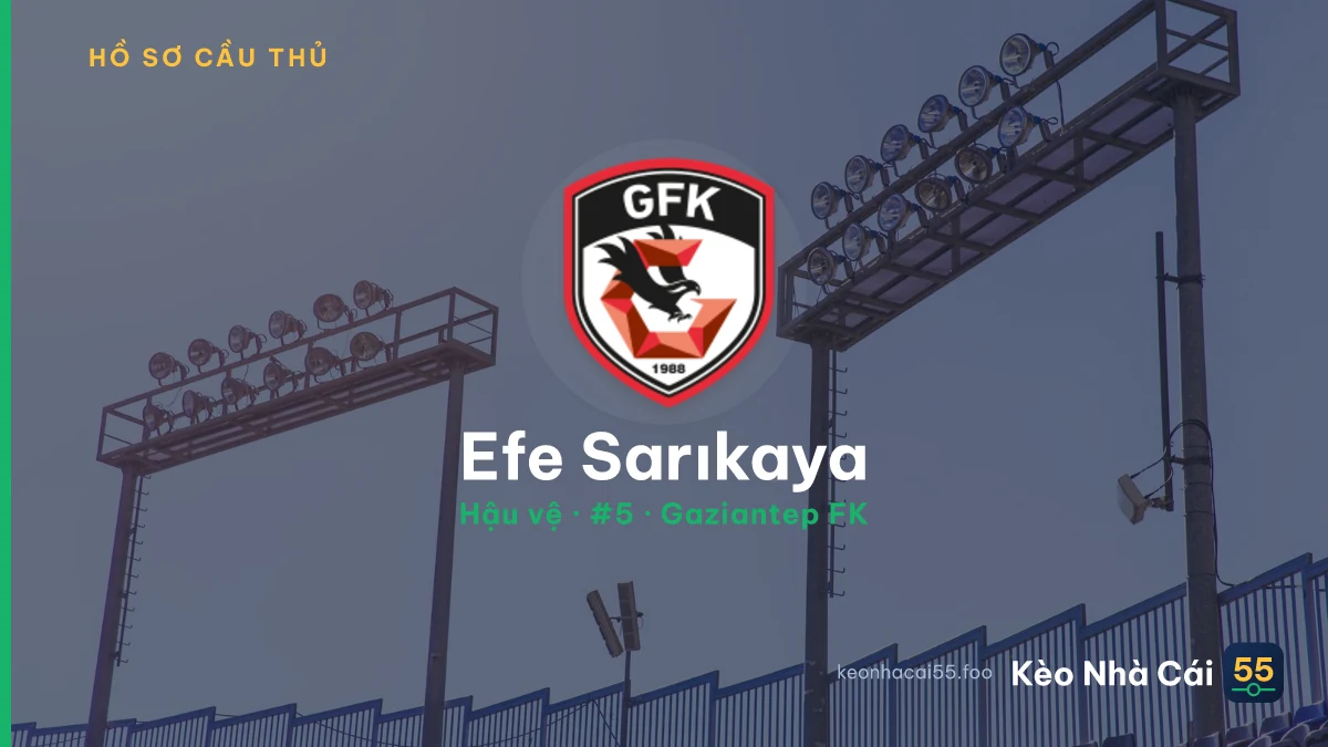 Efe Sarıkaya — Gaziantep FK