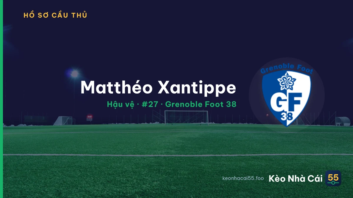 Matthéo Xantippe — Grenoble Foot 38