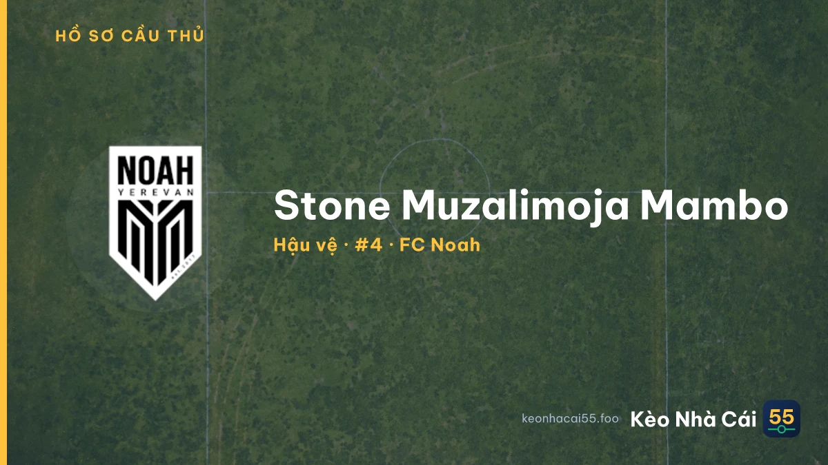 Stone Muzalimoja Mambo — FC Noah
