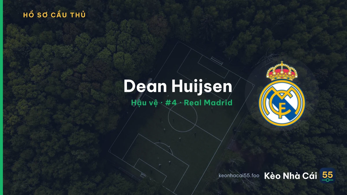 Dean Huijsen — Real Madrid