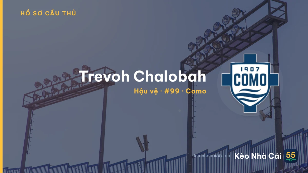 Trevoh Chalobah — Como