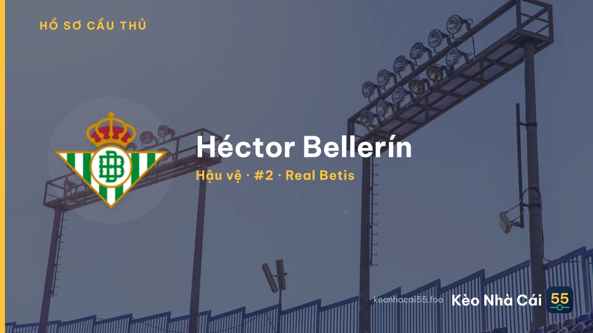 Héctor Bellerín — Real Betis