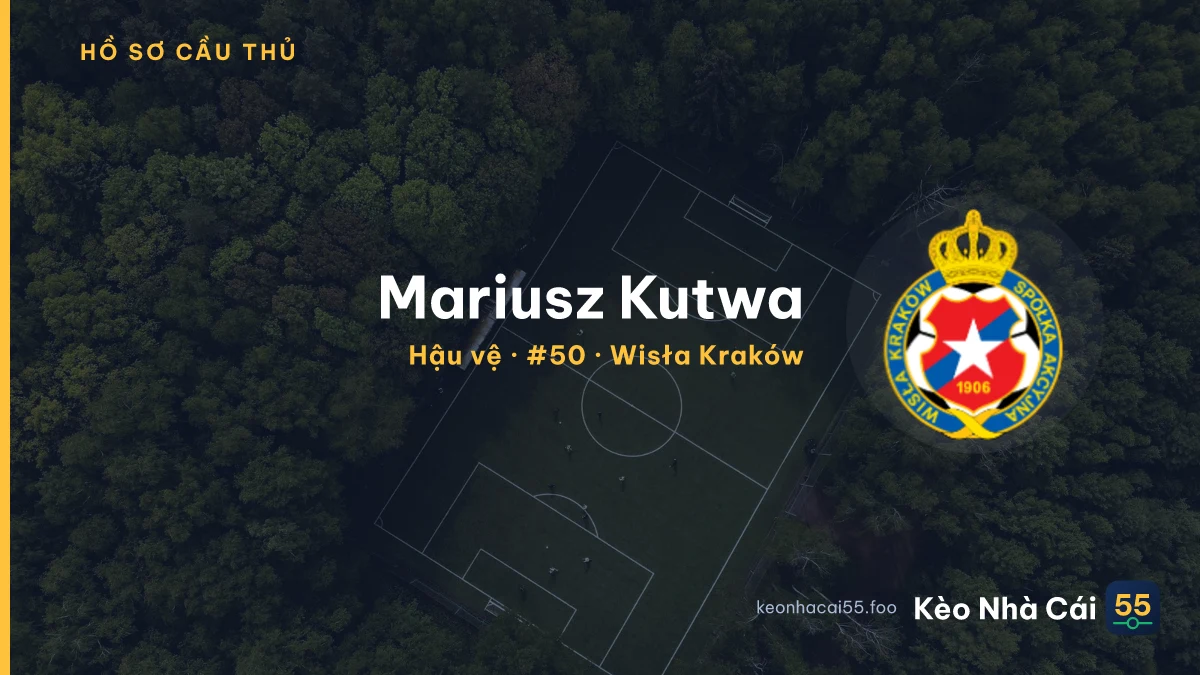 Mariusz Kutwa — Wisła Kraków