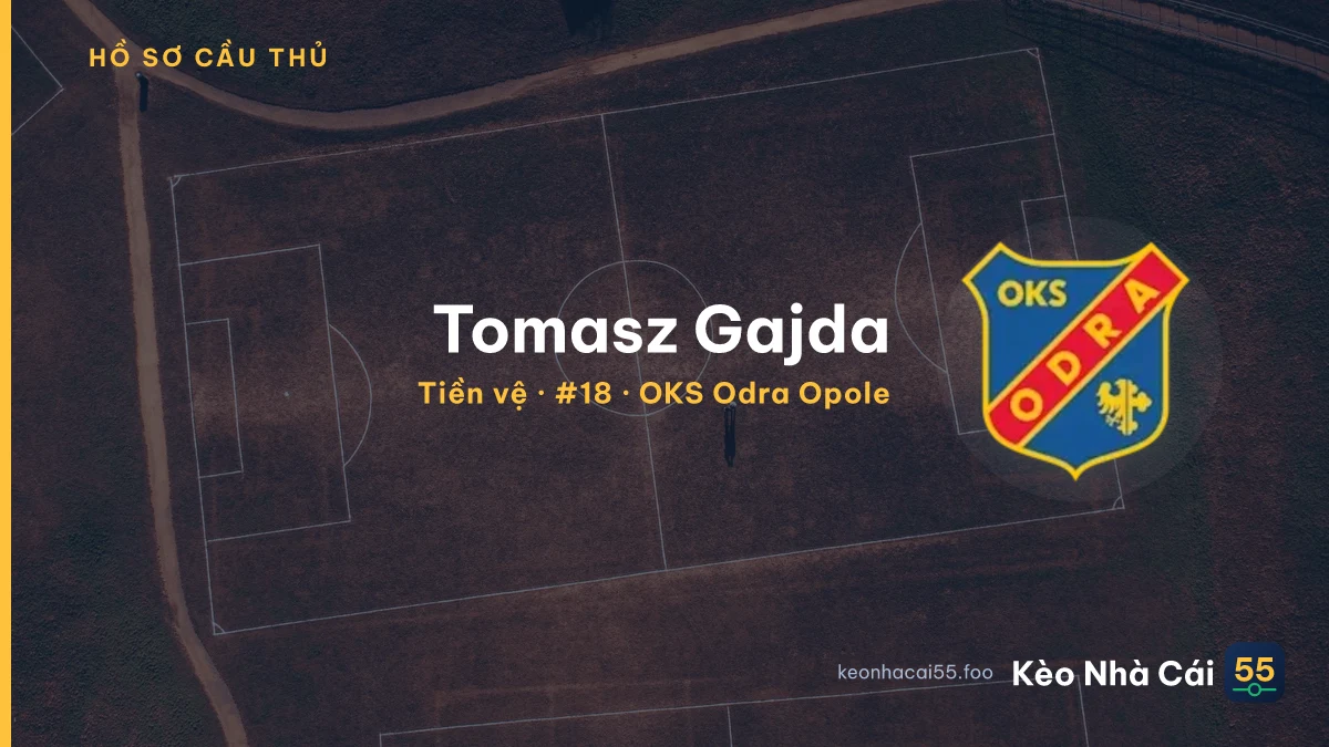 Tomasz Gajda — OKS Odra Opole