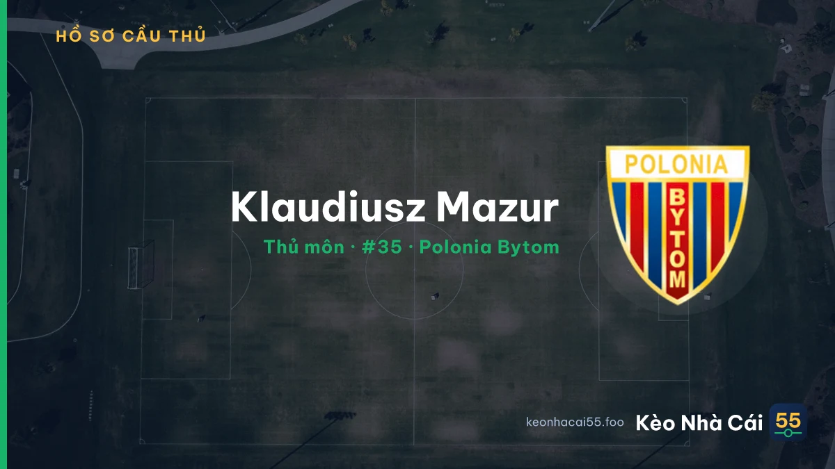 Klaudiusz Mazur — Polonia Bytom