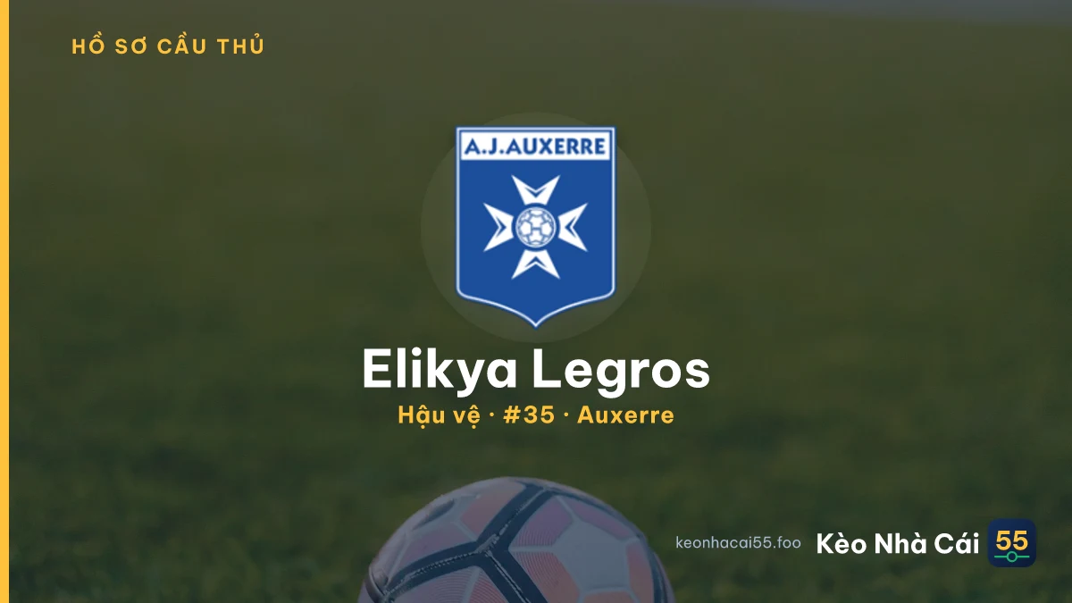 Elikya Legros — Auxerre